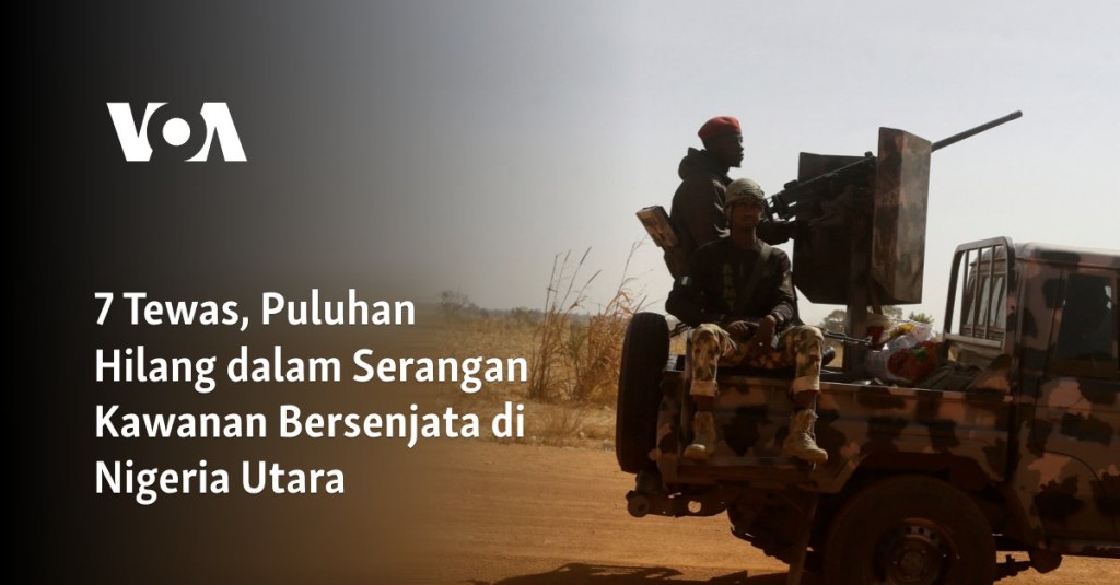 7 Tewas, Puluhan Hilang dalam Serangan Kawanan Bersenjata di Nigeria&nbsp;Utara