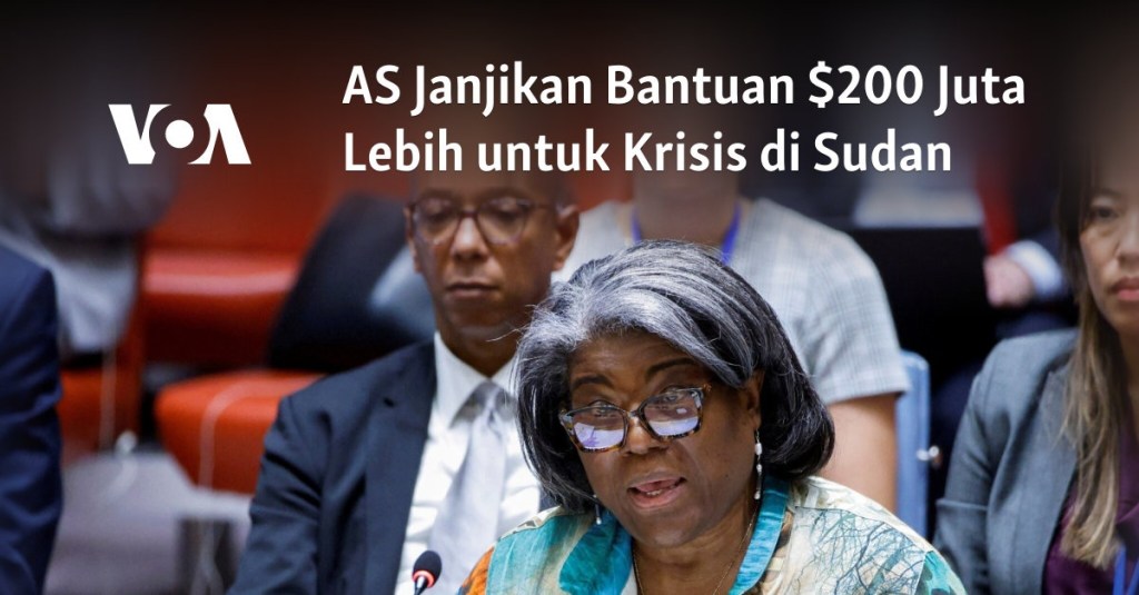 AS Janjikan Bantuan $200 Juta Lebih untuk Krisis di Sudan  