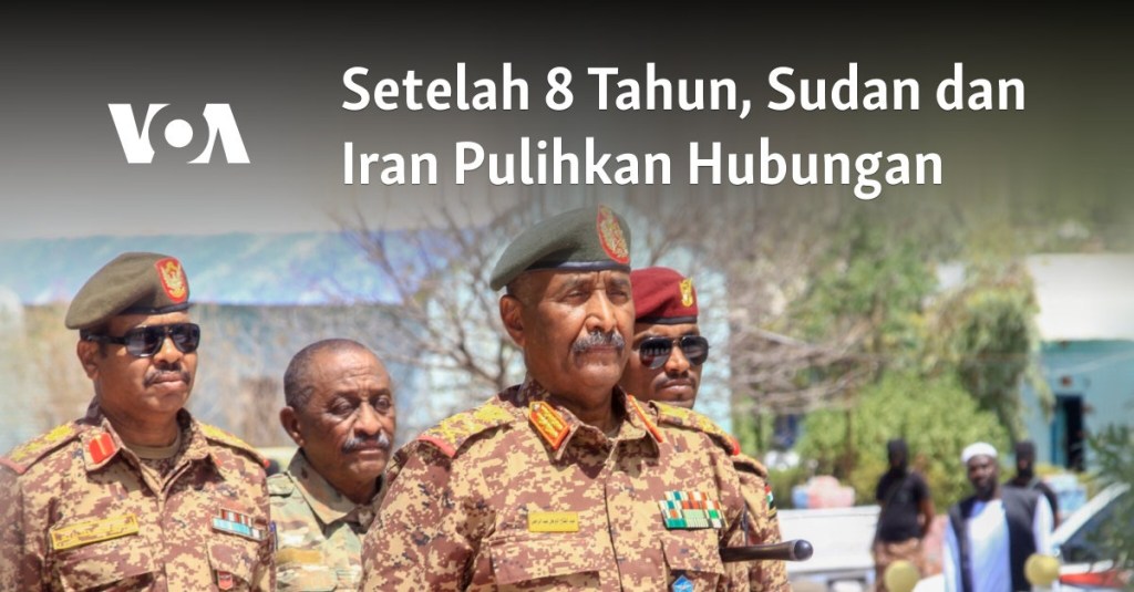 Setelah 8 Tahun, Sudan dan Iran Pulihkan&nbsp;Hubungan